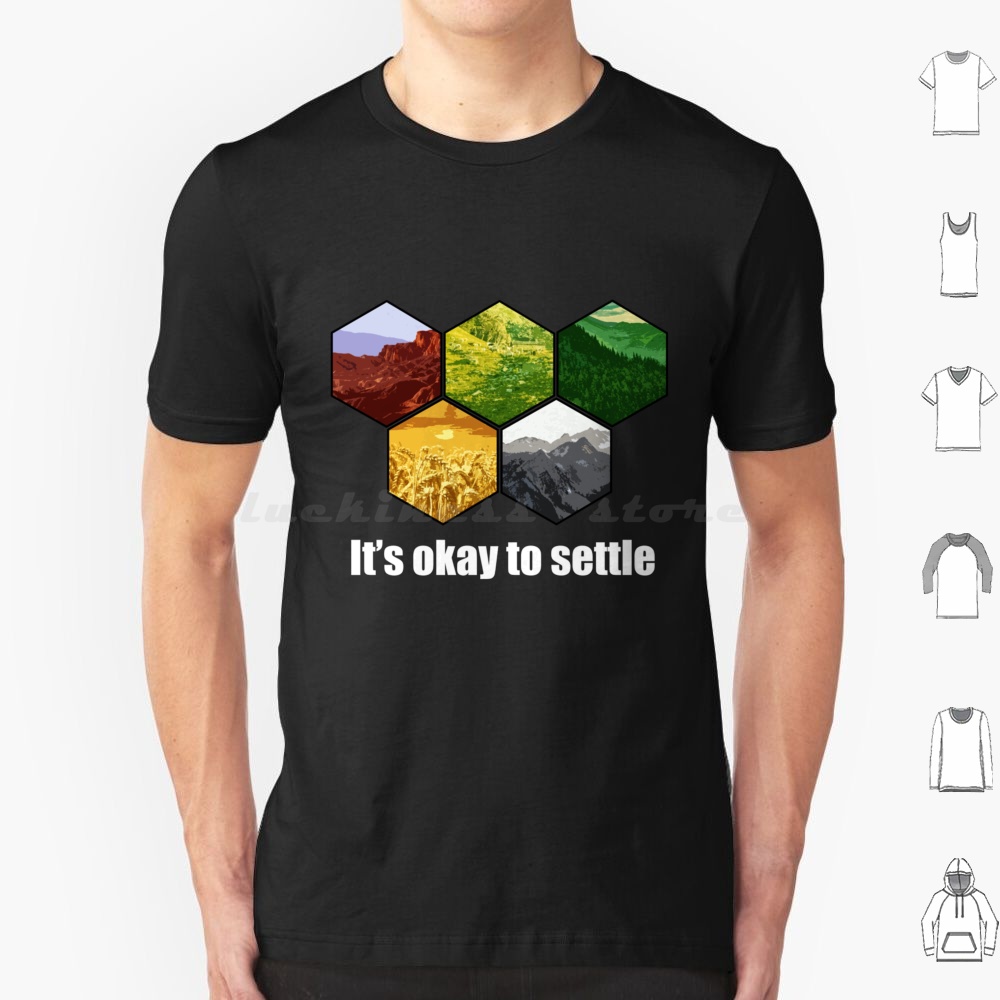 It _ S Okay To Settle T Shirt  - đánh giá và giá Board Game Catan